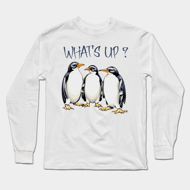 Whats up Penguins Long Sleeve T-Shirt by JoeStylistics